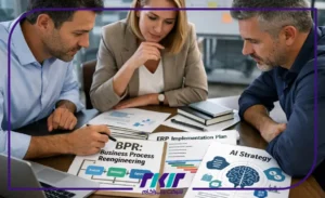 راهنمای جامع BPR قبل از پیادهسازی ERP و پروژههای هوش مصنوعی